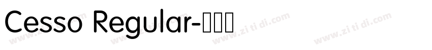 Cesso Regular字体转换
